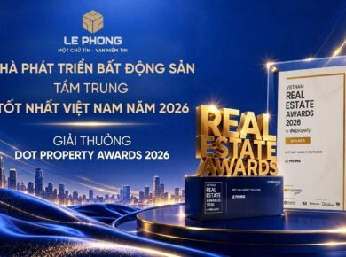 Lê Phong “Nhà phát triển bất động sản tầm trung tốt nhất Việt Nam 2026” tại Dot Property Awards